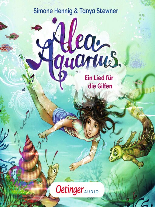 Title details for Alea Aquarius. Ein Lied für die Gilfen by Tanya Stewner - Available